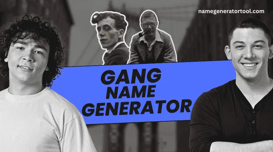 Gang Name Generator