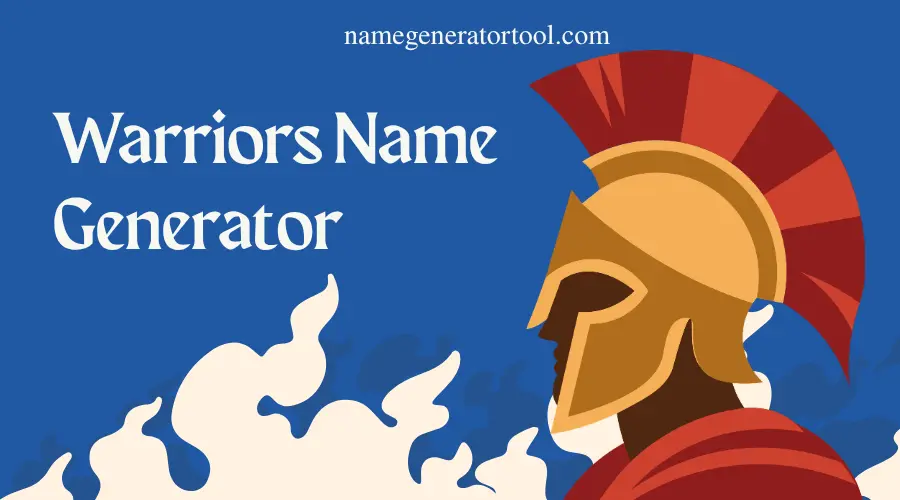 Warriors Name Generator